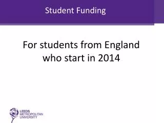 For students from England who start in 2014