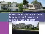 Permanent Affordable Housing Resources for People with Substance Use Disorders