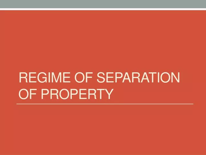 regime of separation of property