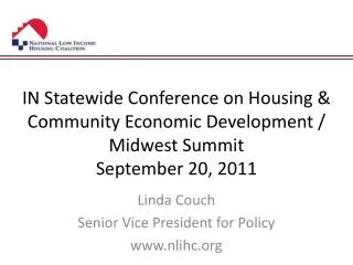 IN Statewide Conference on Housing &amp; Community Economic Development / Midwest Summit September 20, 2011