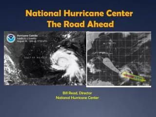 National Hurricane Center The Road Ahead