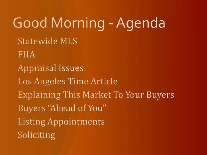 good morning agenda