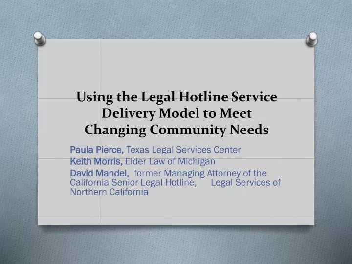 using the legal hotline service delivery model to meet changing community needs