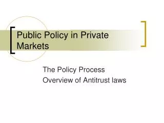 Public Policy in Private Markets