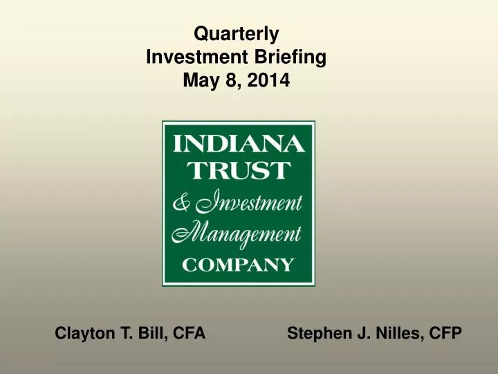 quarterly investment briefing may 8 2014