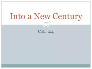 Into a New Century