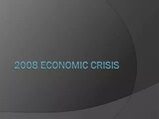 2008 Economic Crisis