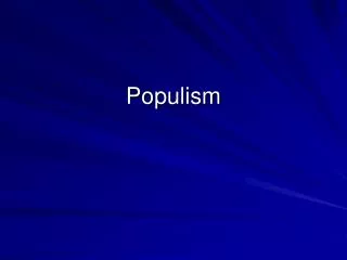 Populism