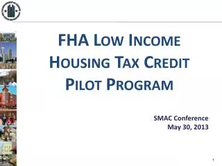 FHA Low Income Housing Tax Credit Pilot Program