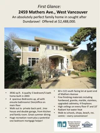 First Glance: 2459 Mathers Ave., West Vancouver An absolutely perfect family home in sought after Dundarave ! Of