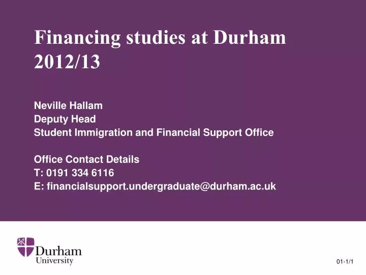 financing studies at durham 2012 13