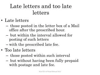 Late letters and too late letters