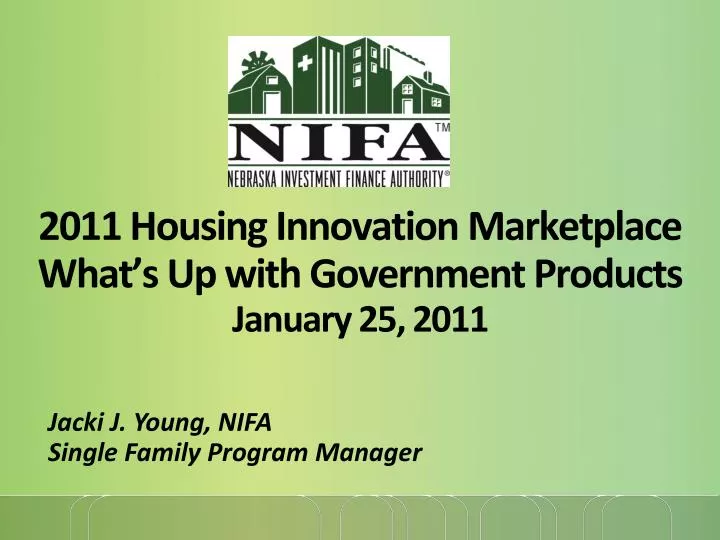 2011 housing innovation marketplace what s up with government products january 25 2011