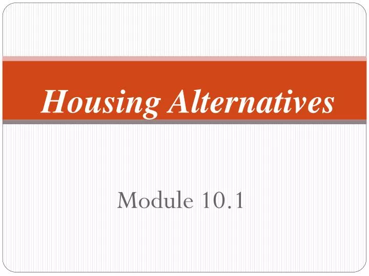 housing alternatives