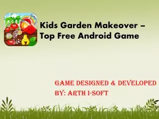 Kids Garden Makeover - Free Android Game for Kids