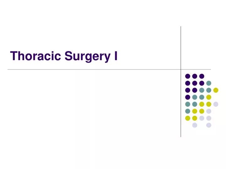 thoracic surgery i