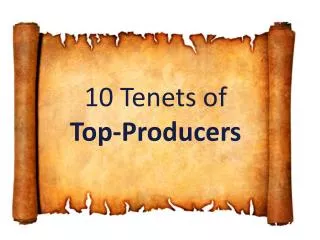10 Tenets of Top-Producers