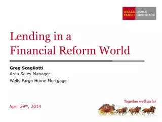 Lending in a Financial Reform World