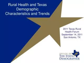 Rural Health and Texas Demographic Characteristics and Trends