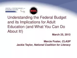 Understanding the Federal Budget and its Implications for Adult Education (and What You Can Do About It!)