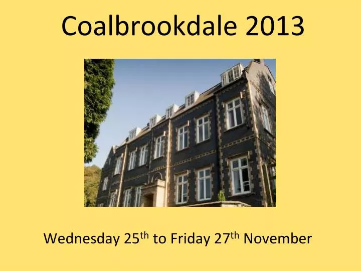 coalbrookdale 2013