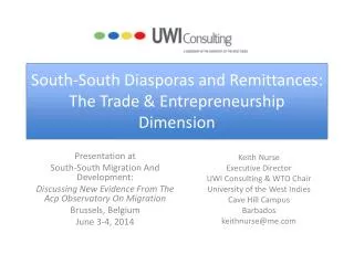 South-South Diasporas and Remittances: The Trade &amp; Entrepreneurship Dimension
