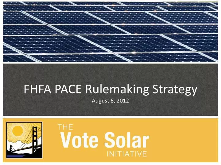 fhfa pace rulemaking strategy august 6 2012