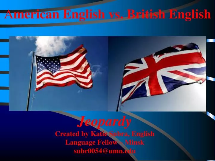 a merican english vs british english