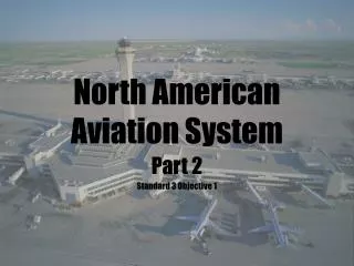 North American Aviation System