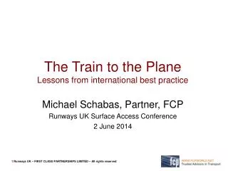 The Train to the Plane Lessons from international best practice