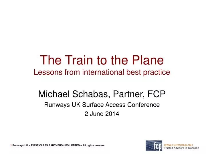 the train to the plane lessons from international best practice