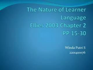 The Nature of Learner Language Ellies 2003 Chapter 2 PP 15-30