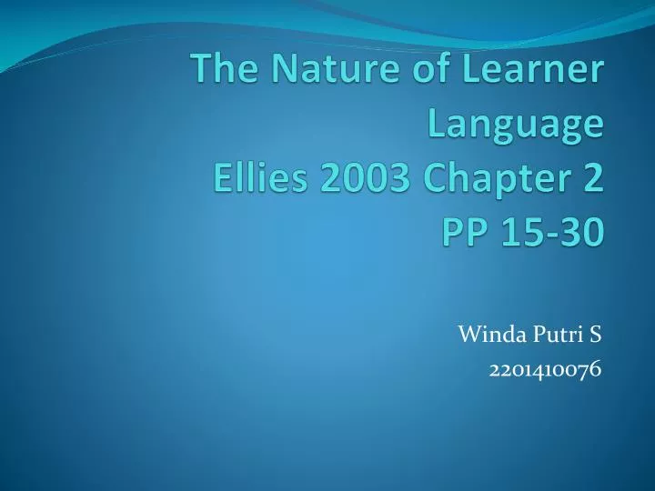 the nature of learner language ellies 2003 chapter 2 pp 15 30