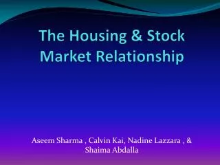 The Housing &amp; Stock Market Relationship