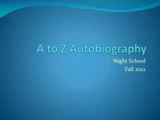 A to Z Autobiography