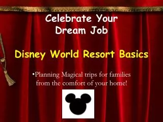 Celebrate Your Dream Job Disney World Resort Basics