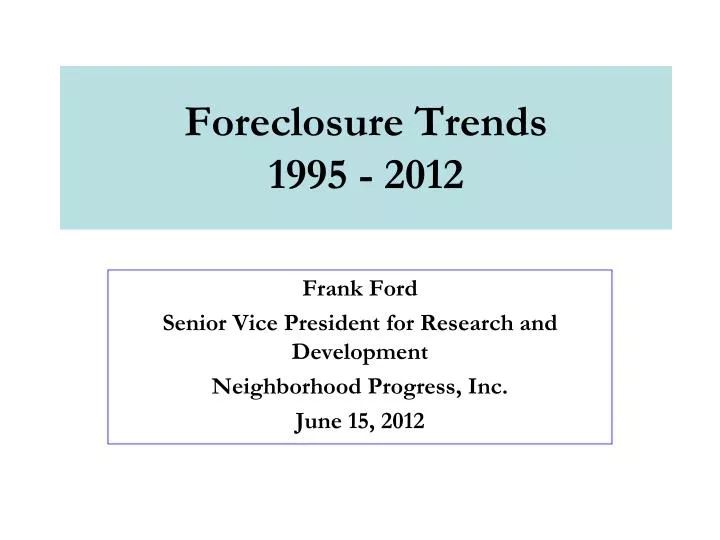 foreclosure trends 1995 2012