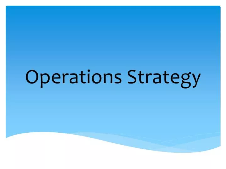 operations strategy