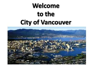 Welcome to the City of Vancouver