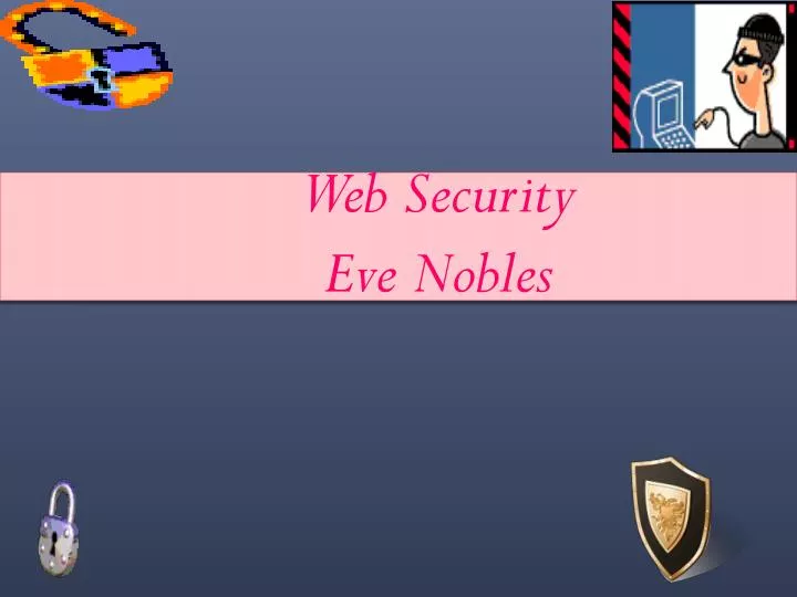 web security eve nobles