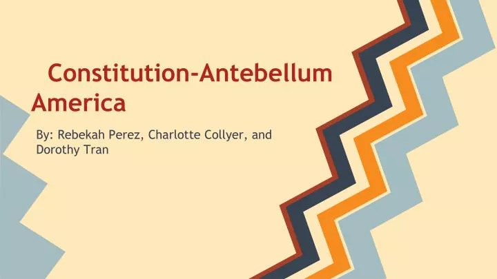 constitution antebellum america