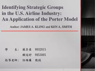 identifying strategic groups in the u s airline industry an application of the porter model