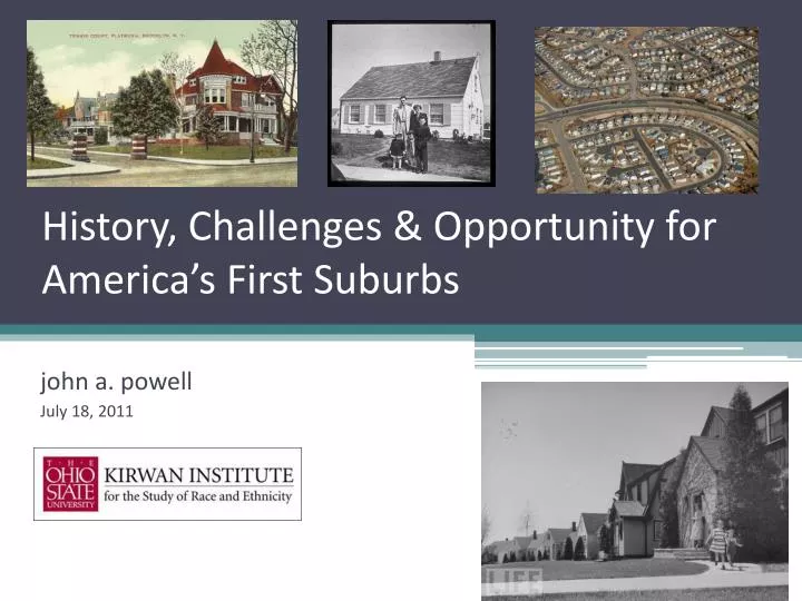history challenges opportunity for america s first suburbs