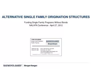 Funding Single Family Programs Without Bonds NALHFA Conference - April 27, 2012