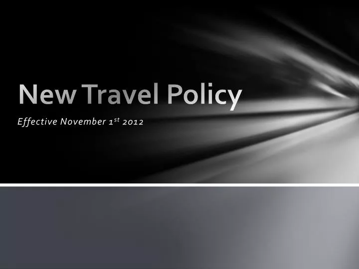 new travel policy