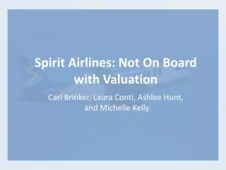 Spirit Airlines: Not On Board with Valuation