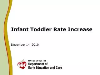 Infant Toddler Rate Increase December 14, 2010