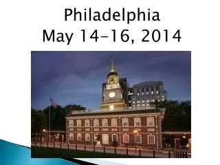 Philadelphia May 14-16, 2014