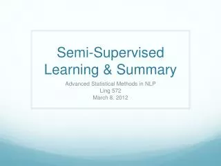 Semi-Supervised Learning &amp; Summary