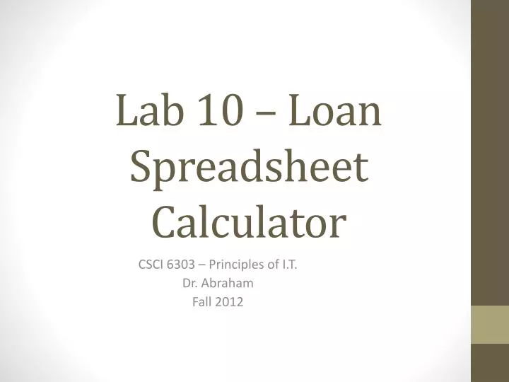 lab 10 loan s preadsheet calculator